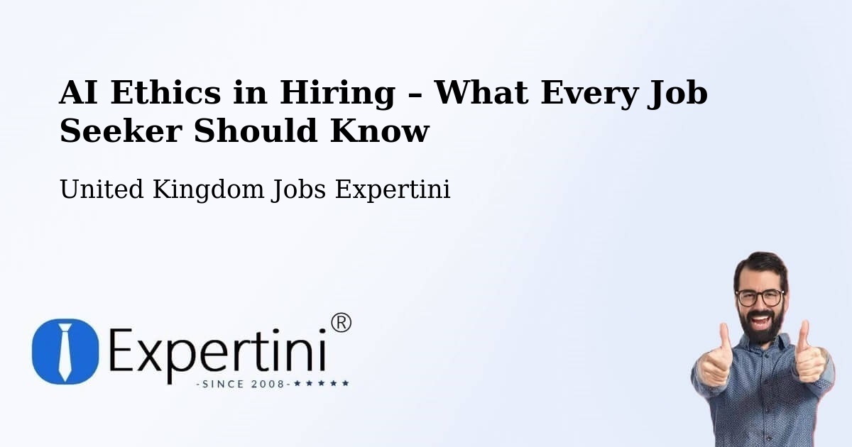 AI Ethics in Recruitment & Hiring – Midhurst - Midhurst, United Kingdom Jobs Expertini