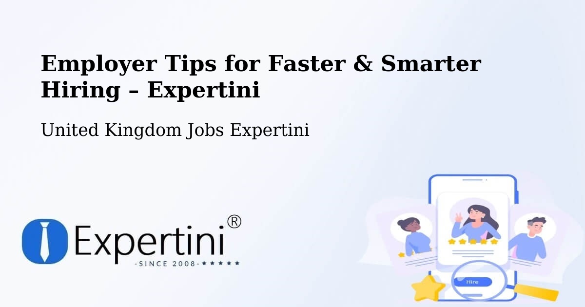 Employer Tips for Hiring & Recruitment – Midhurst - Midhurst, United Kingdom Jobs Expertini